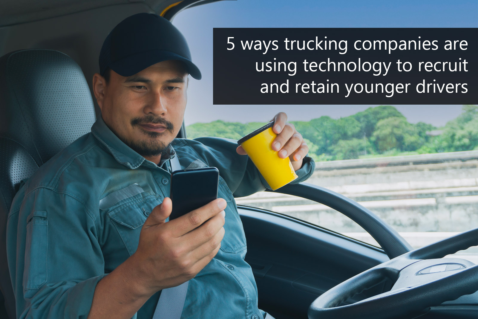 5 Tech Strategies for Trucking Companies to Attract Younger Drivers