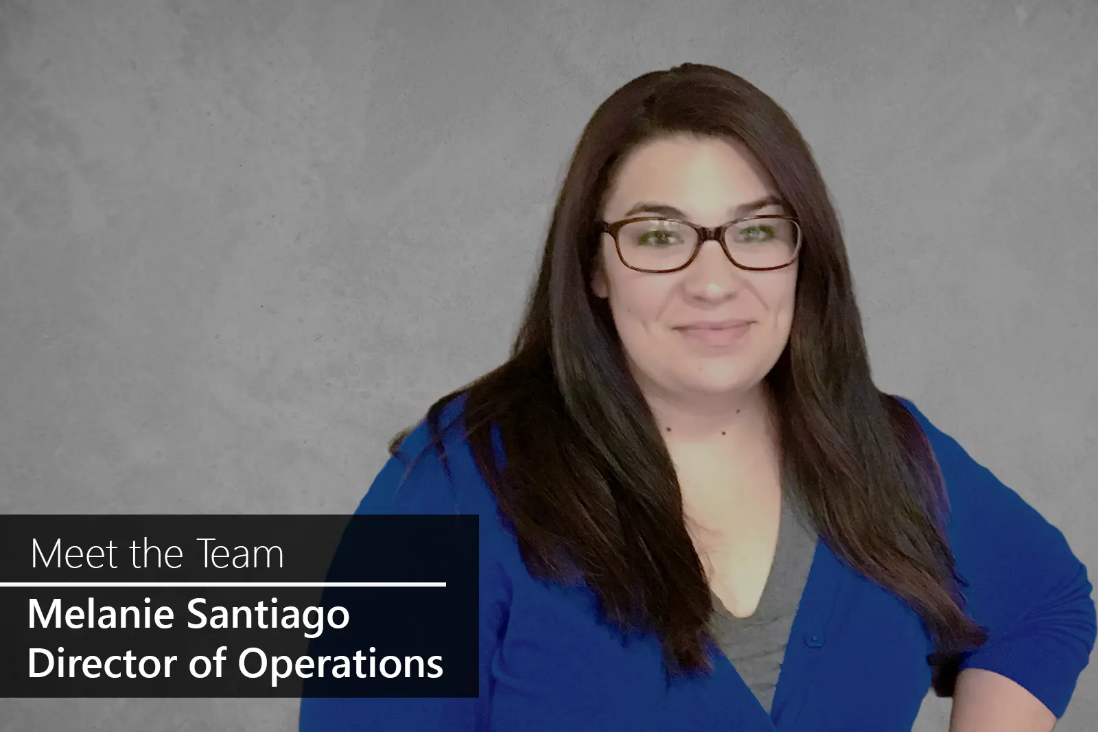 Meet the Team - Melanie Santiago