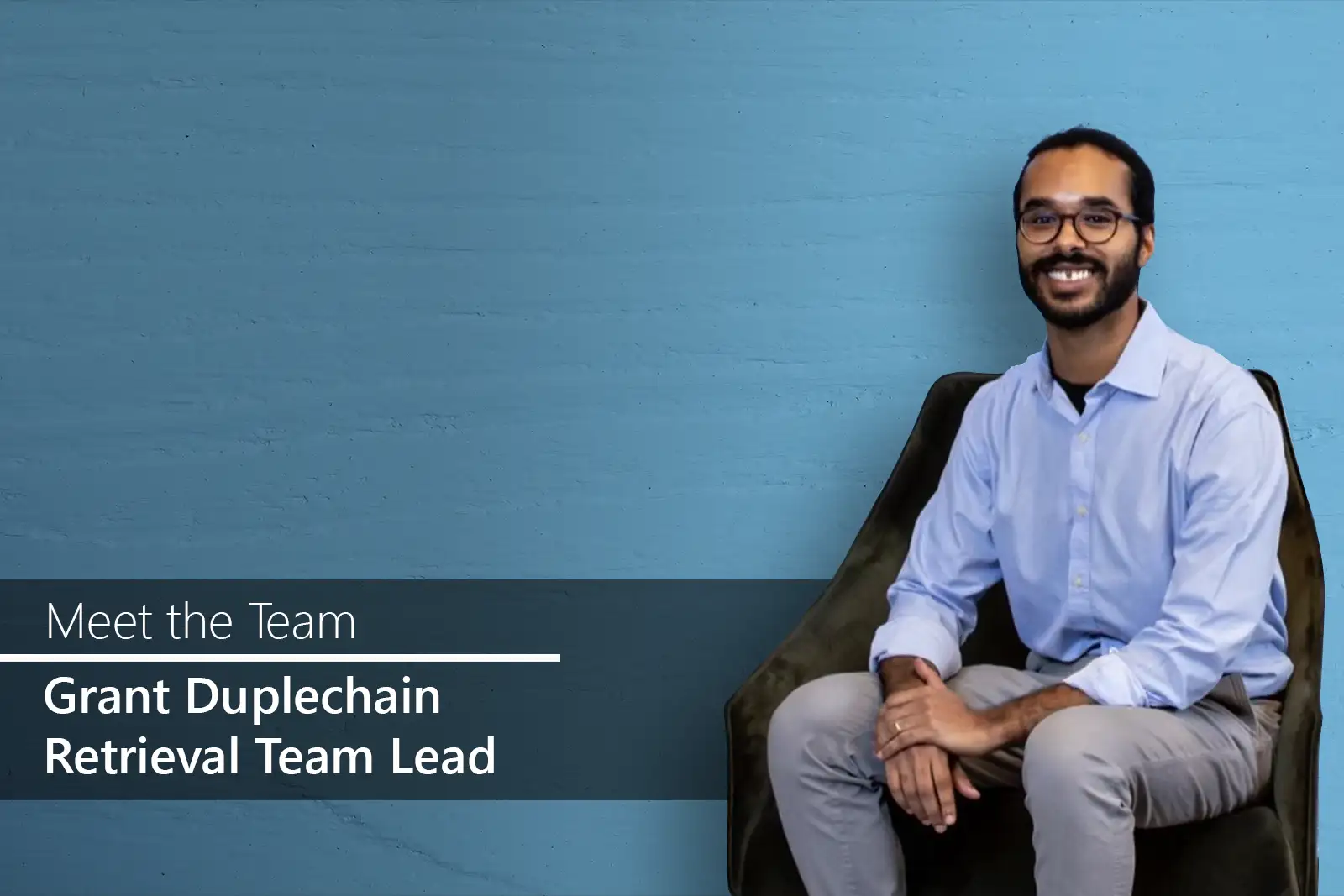 Meet the Team - Grant Duplechain