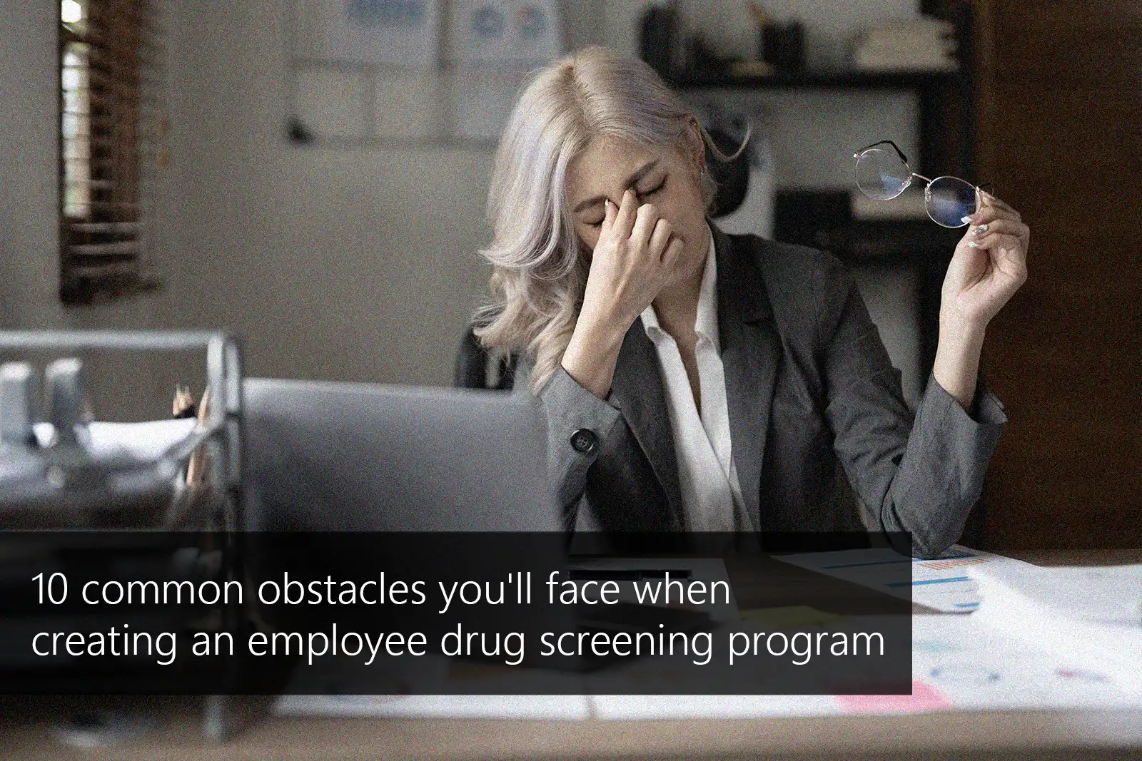 10 Challenges in Creating an Employee Drug Screening Program
